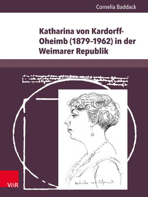 cover image of Katharina von Kardorff-Oheimb (1879–1962) in der Weimarer Republik